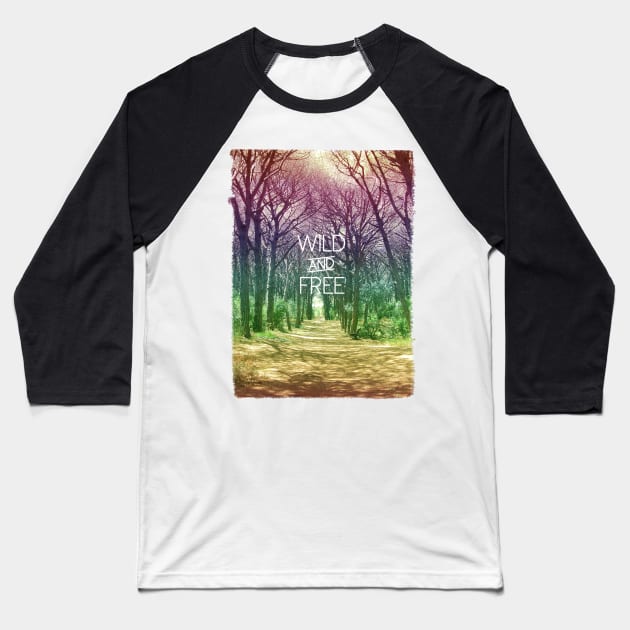 Wild and Free Baseball T-Shirt by Cheesybee